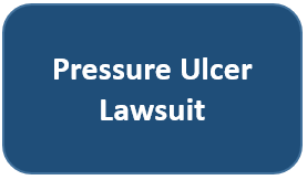 Bedsore Lawyer for Pressure Ulcer Lawsuit