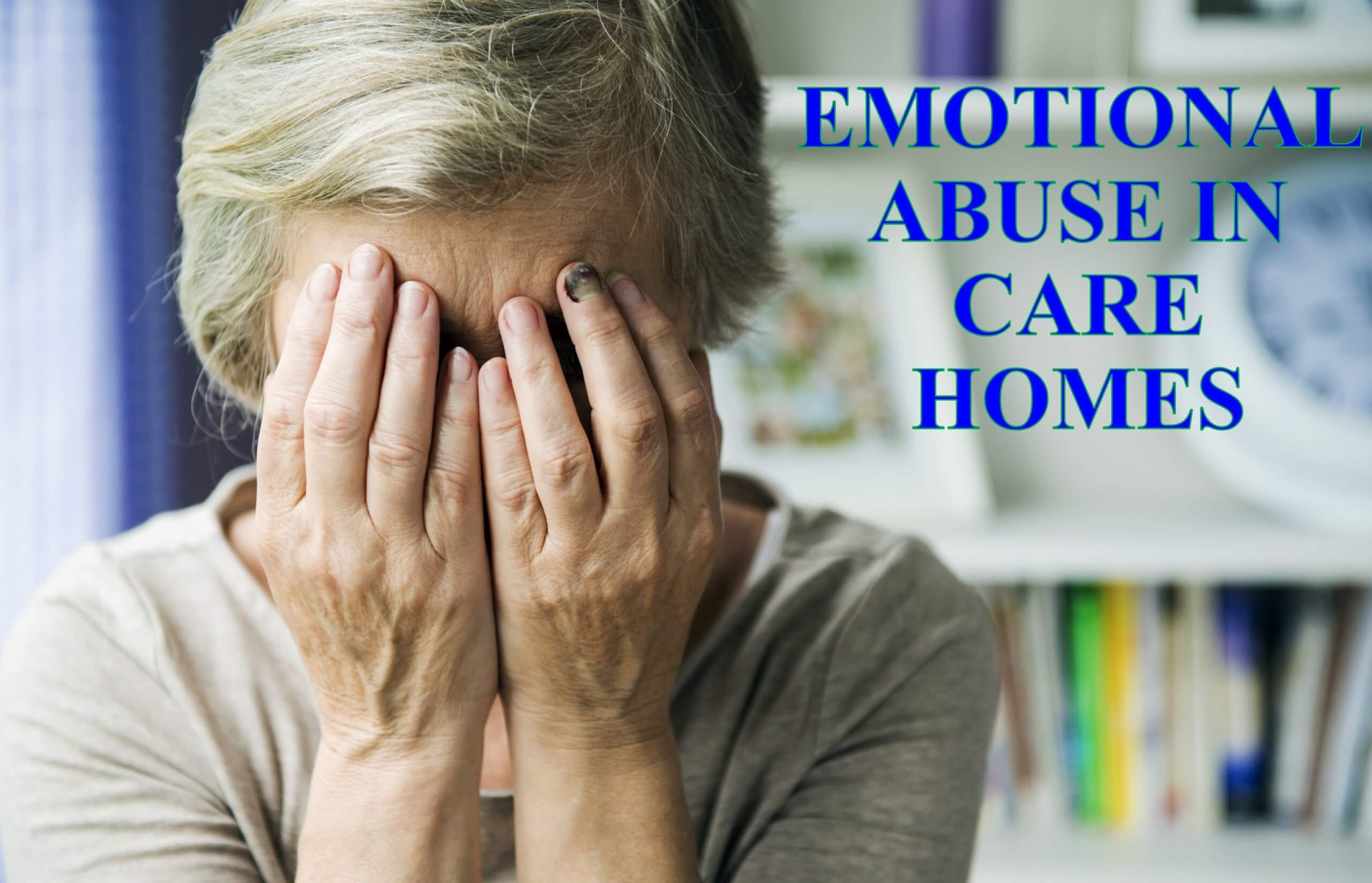 Emotional Abuse in Care Homes