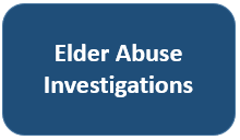 Elder Abuse Investigations