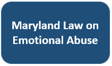 Maryland Law on Emotional Abuse