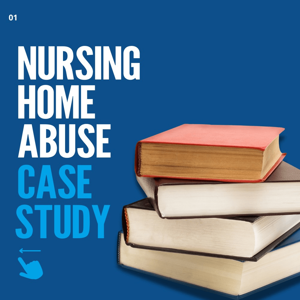 nursing home abuse case study